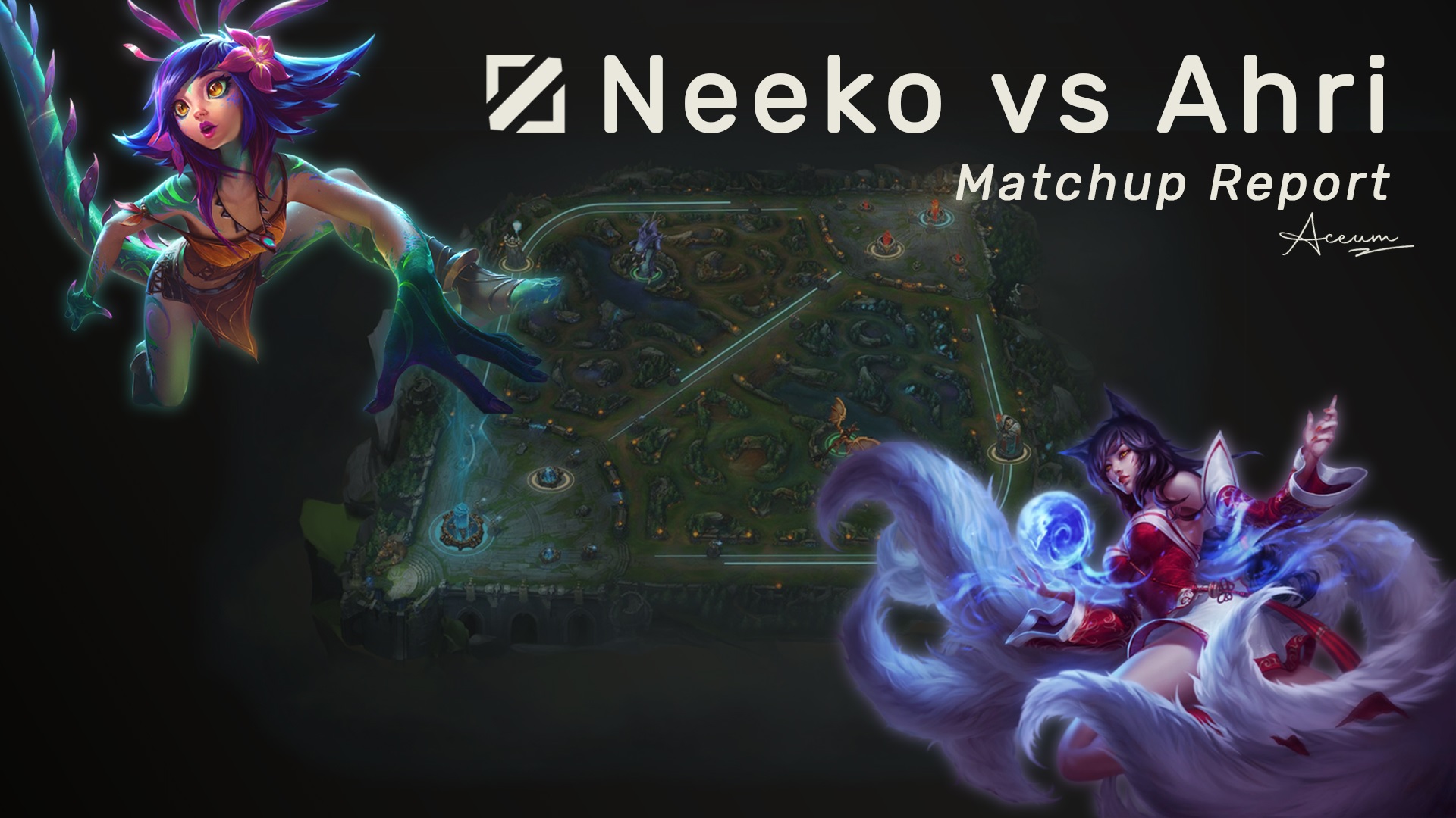Ahri Neeko Matchup